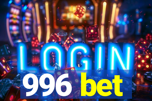 996 bet